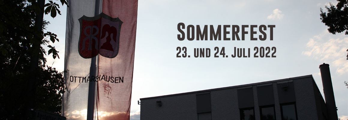 Sommerfest am 23. und 24. Juli 2022 am Feuerwehrhaus in Ottmarshausen